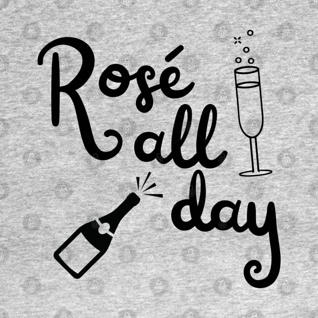 Rose All Day by SiebergGiftsLLC